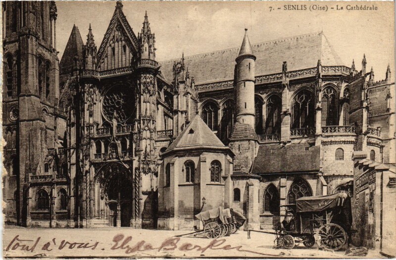 Carte postale ancienne Senlis La Cathédrale à Senlis