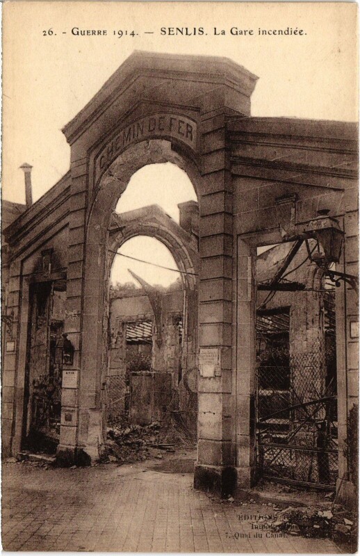 Carte postale ancienne Senlis La Gare Guerre à Senlis
