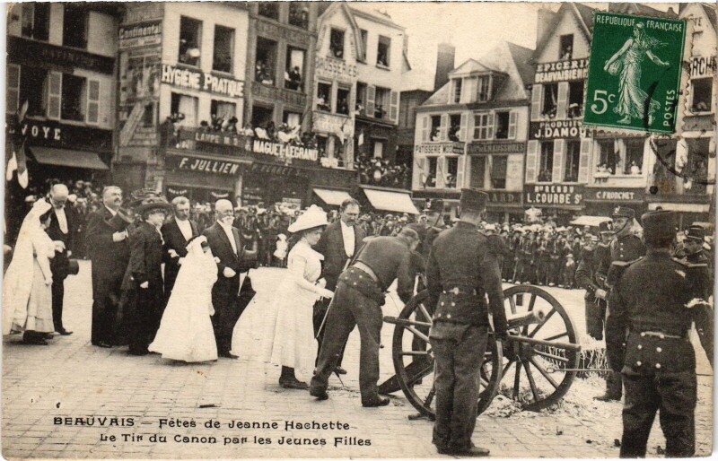 Carte postale ancienne Beauvais Fetes de Jeanne Hachette Tir du Canon à Beauvais