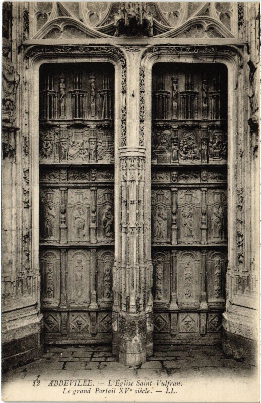 Carte postale ancienne Abbeville Eglise Saint-Vulfran Grand Portail à Abbeville