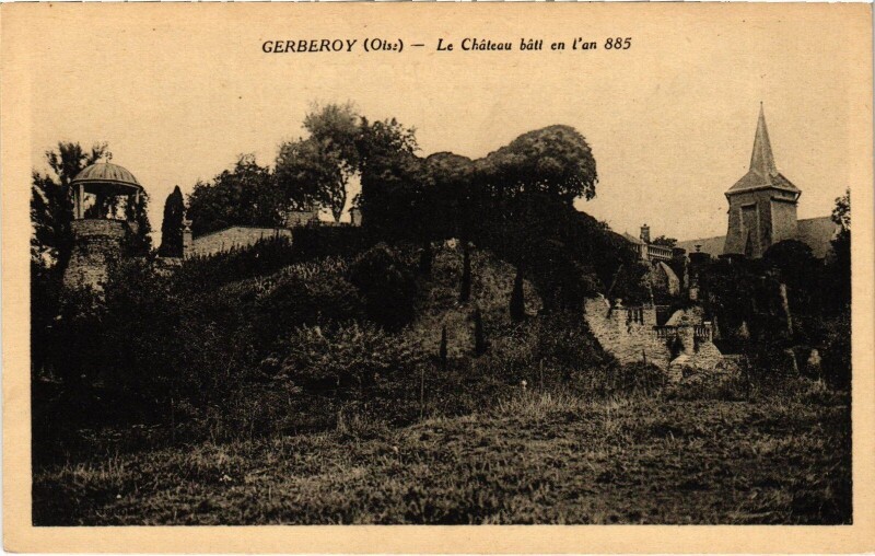 Carte postale ancienne Gerberoy Le Chateau à Gerberoy