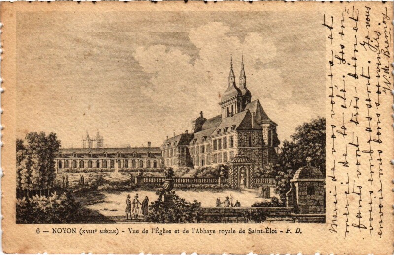 Carte postale ancienne Noyon Eglise et Abbaye à Noyon
