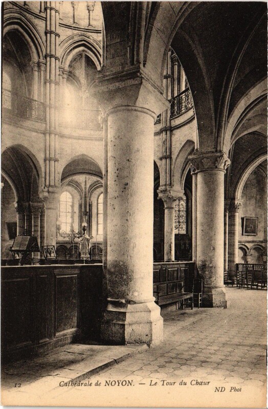 Carte postale ancienne Cathédrale de Noyon Le Tour du Choeur à Noyon