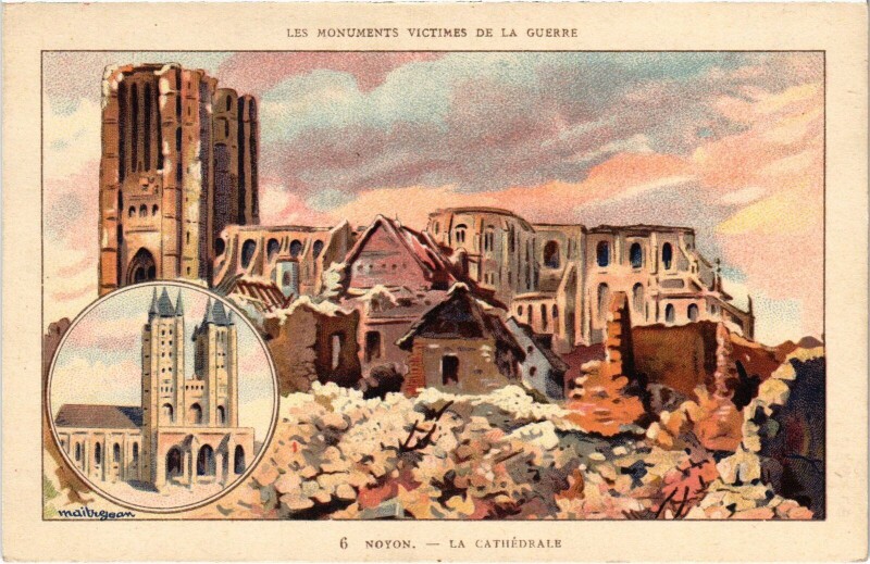Carte postale ancienne Noyon La Cathédrale Guerre à Noyon