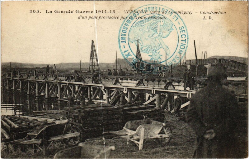 Carte postale ancienne Verberie Construction d'un pont Guerre à Verberie