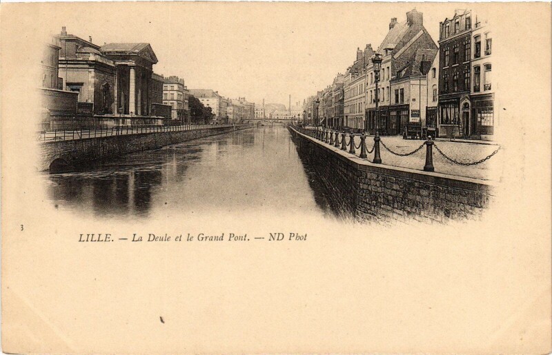 Carte postale ancienne Lille La Deule et le Grand à Lille