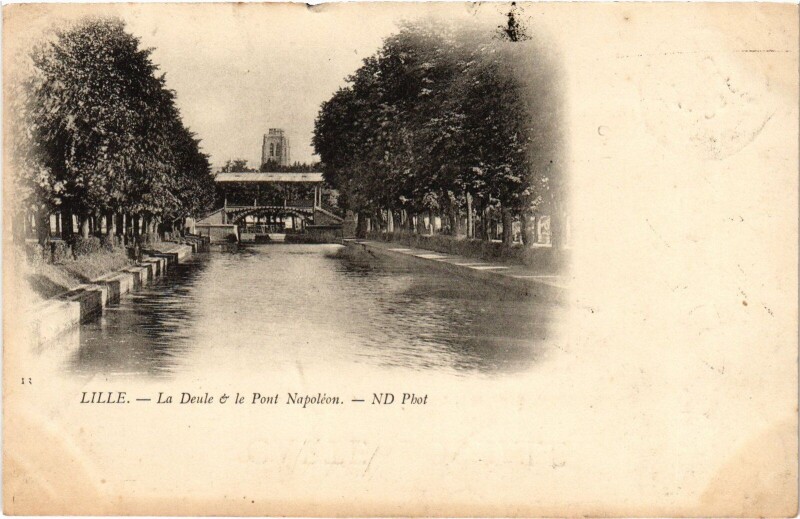 Carte postale ancienne Lille La Deule le Pont Napoleon à Lille