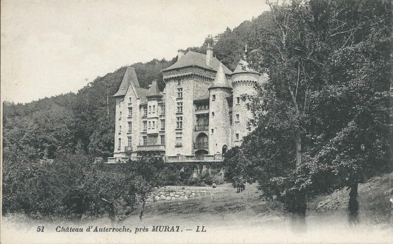 Carte postale ancienne Château d'Auterroche à Murat