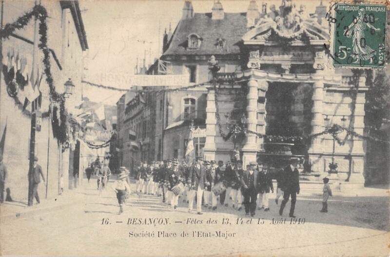 Carte postale ancienne Besancon - Fetes Des 13,14 Et 15 Aout 1910 - Societe Place De L'Etat Majo