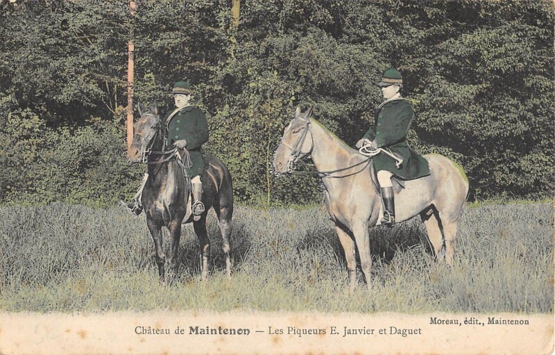 Carte postale ancienne Chateau De Maintenon - Les Piqueurs E.janvier Et Daguet à Maintenon