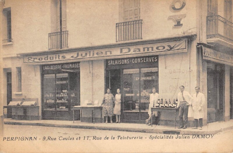 Carte postale ancienne Perpignan - Produits Julien Damoy - Salaisons - 9 Rue Caulas Et 11 Rue De à Perpignan