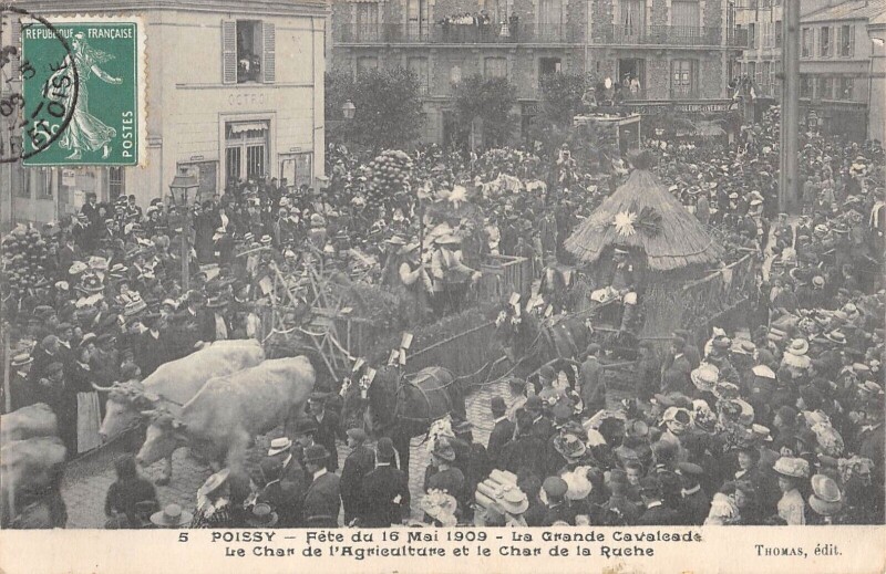 Carte postale ancienne Poissy - Fete Du 16 Mai 1909 - La Grande Cavalcade - Le Char De L'Agricul à Poissy