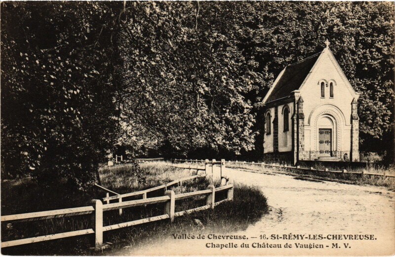 Carte postale ancienne Saint-Remy-les-Chevreuse Chapelle du Chateau de Vaugien à Chevreuse