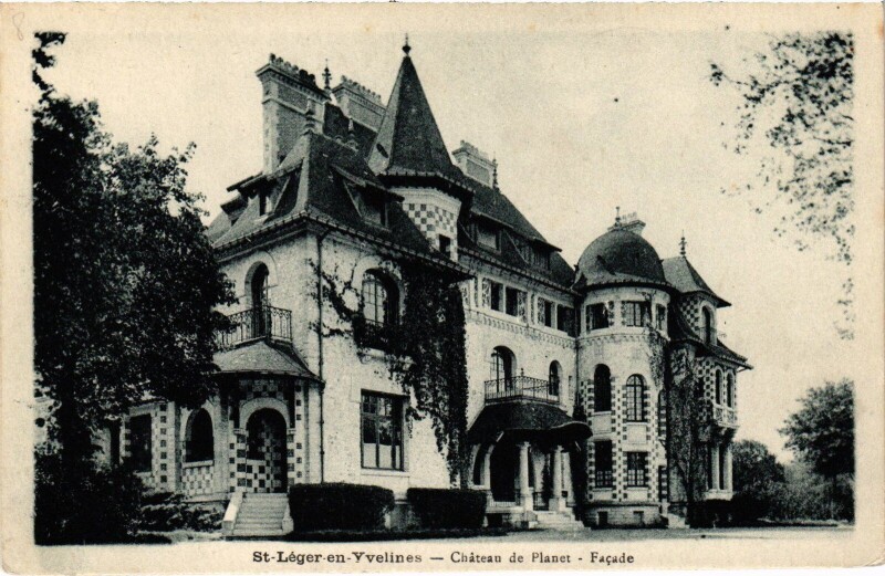 Carte postale ancienne Saint-Leger-en-Yvelines Chateau de Planet - Facade