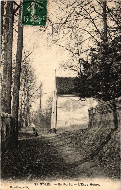 Carte postale ancienne Saint-Leu En Foret - L'Ecce Homo