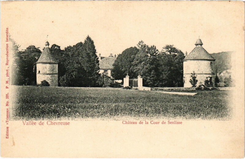 Carte postale ancienne Vallee de Chevreuse - Chateau de la Cour de Senlisse à Chevreuse