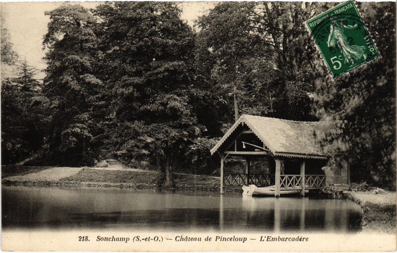 Carte postale ancienne Sonchamp Chateau de Pinceloup - L'Embarcadere à Sonchamp