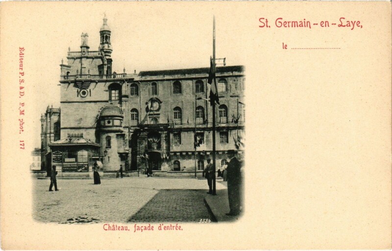 Carte postale ancienne Saint-Germain-en-Laye Chateau - Facade d'Entree à Saint-Germain-en-Laye