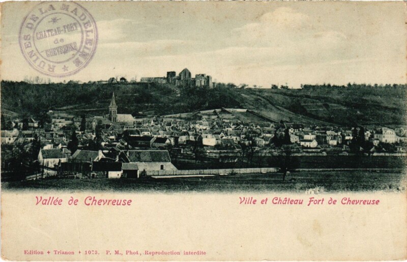 Carte postale ancienne Chevreuse Ville et Chateau Fort à Chevreuse