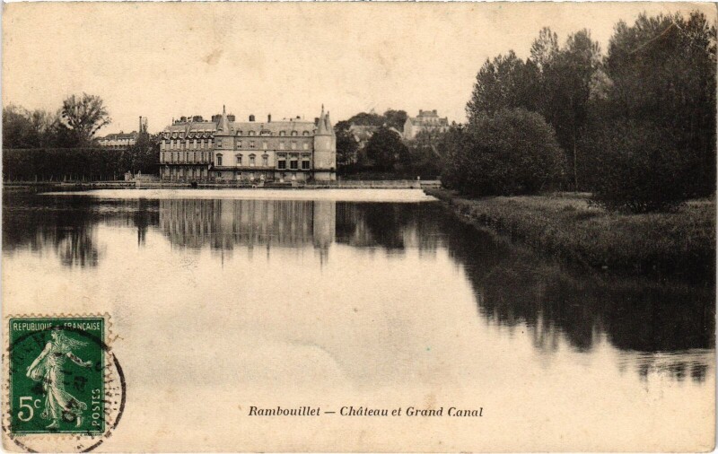Carte postale ancienne Rambouillet Chateau et Grand Canal à Rambouillet