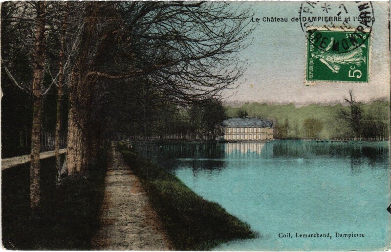 Carte postale ancienne Dampierre Chateau et Etang