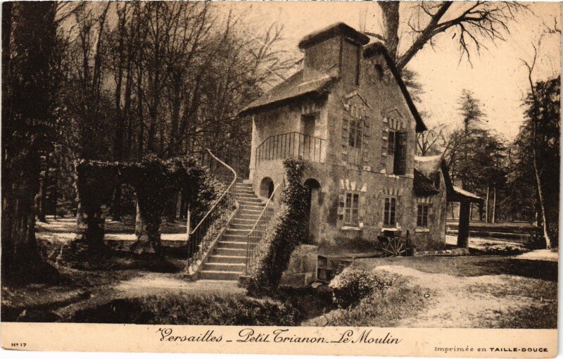 Carte postale ancienne Versailles Petit Trianon - Le Moulin à Versailles