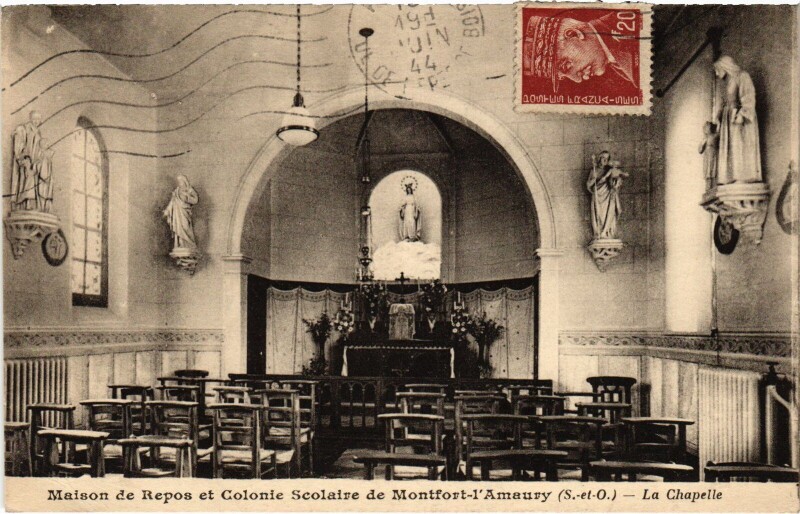 Carte postale ancienne Montfort-l'Amaury Maison de Repos et Colonie Scolaire - Chapelle à Montfort-l'Amaury