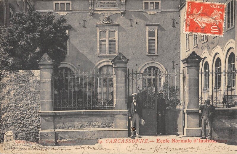 Carte postale ancienne Carcassonne - Ecole Normale D'Institutrices - cliché rare à Carcassonne