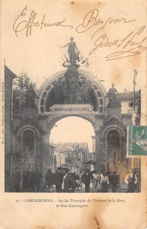 Carte postale ancienne Carcassonne - Arc De Triomphe De L'Avenue De La Gare Et Rue Courtegaire à Carcassonne