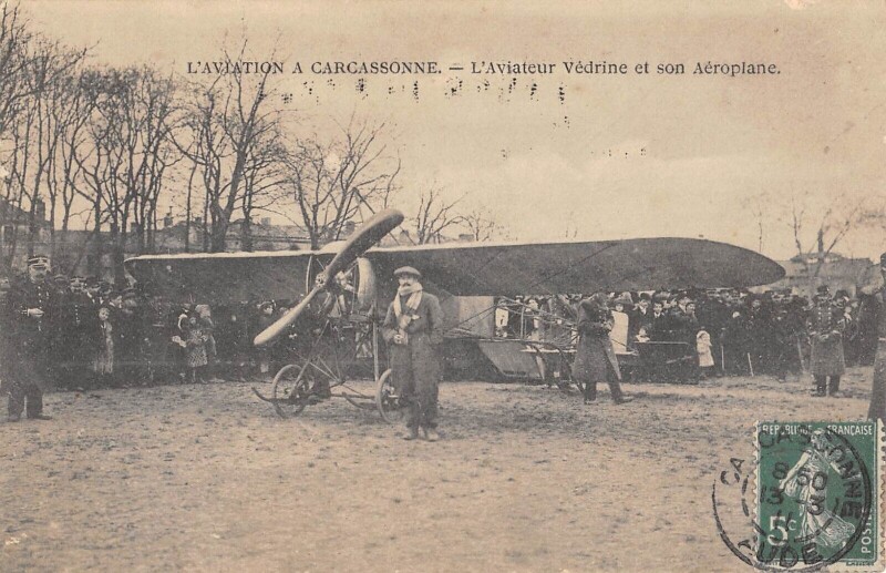 Carte postale ancienne L'Aviation A Carcassonne - L'Aviateur Vedrines Et Son Aeroplane - Avion à Carcassonne