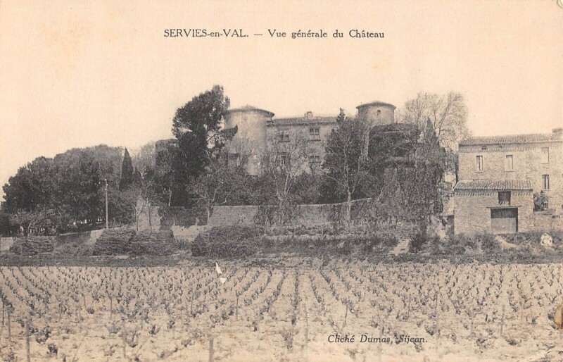 Carte postale ancienne Servies En Val - Vue Generale Du Chateau - cliché rare