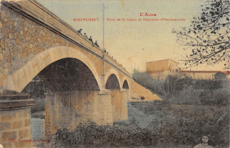 Carte postale ancienne Mirepeisset - Pont De La Cesse Et Domaine D'Herbesainte à Mirepeisset