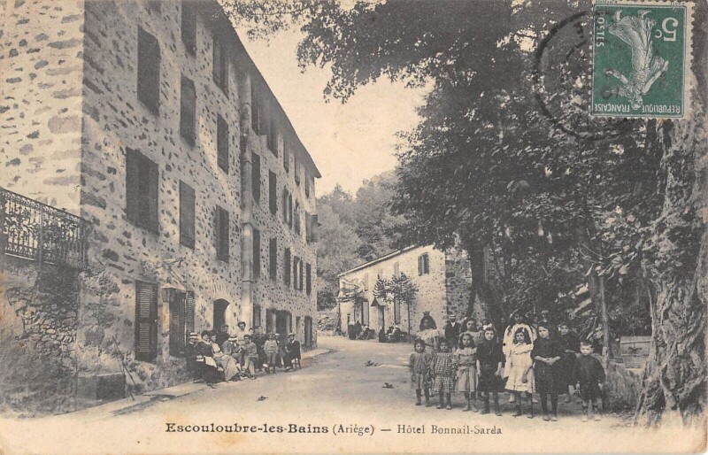 Carte postale ancienne Escouloubre Les Bains - Hotel Bonnail Sarda à Escouloubre