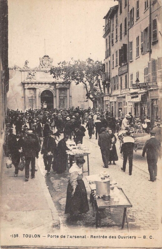 Carte postale ancienne Toulon / Porte De L'Arsenal / Rentree Des Ouvriers à Toulon