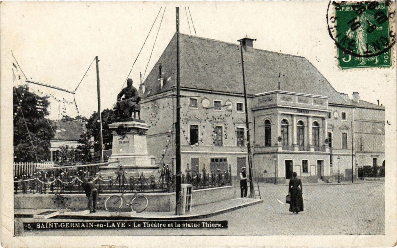 Carte postale ancienne St Germain en Laye Le Theatre et Statue Thiers