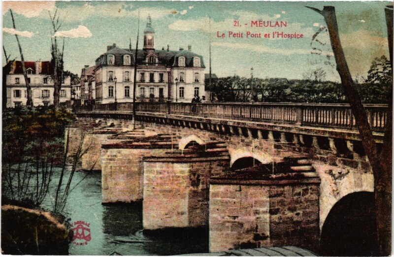 Carte postale ancienne Meulan Le petit Pont et Hospice
