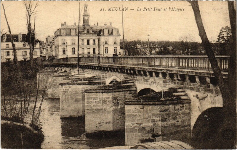 Carte postale ancienne Meulan Petit Pont et Hospice
