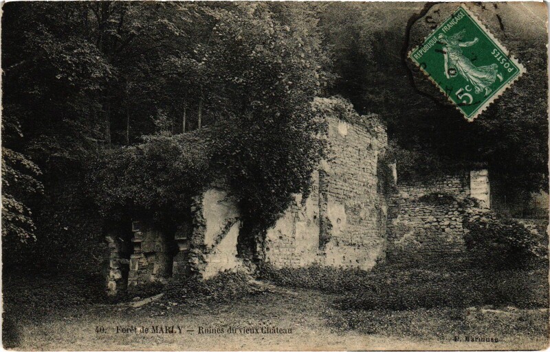 Carte postale ancienne Marly Ruines du vieux Chateau