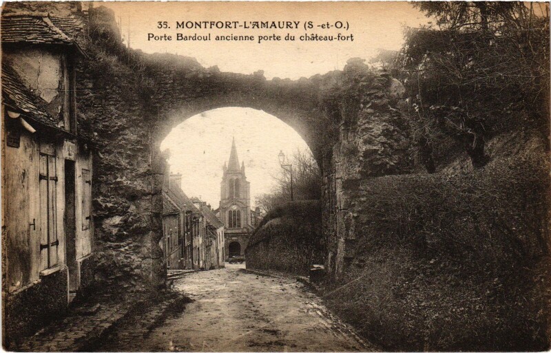Carte postale ancienne Montfort l'Amaury Porte Bardoult à Montfort-l'Amaury