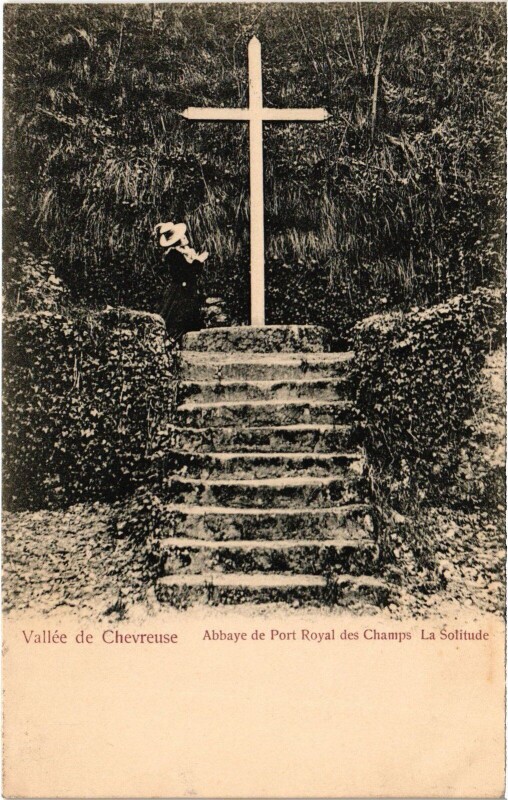 Carte postale ancienne Chevreuse Port Royal La Solitude à Chevreuse