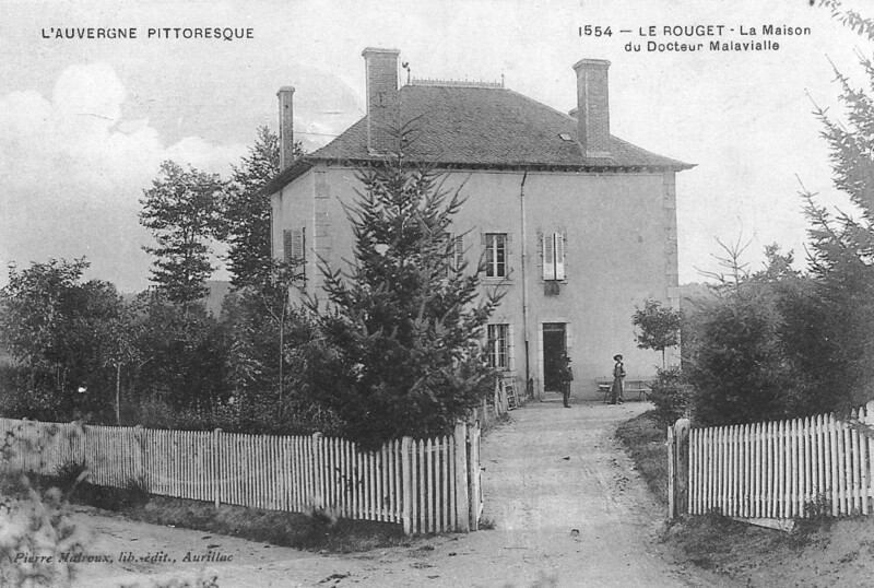 Carte postale ancienne L'AUVERGNE PITTORESQUE - 1554 LE ROUGET -La Maison du Docteur Malavialle au Rouget-Pers