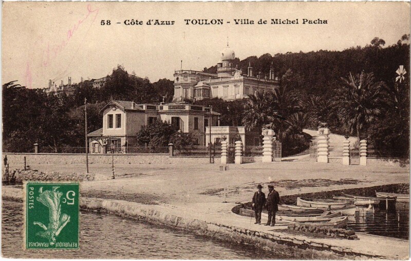 Carte postale ancienne Toulon Villa de MIchel Pacha à Toulon
