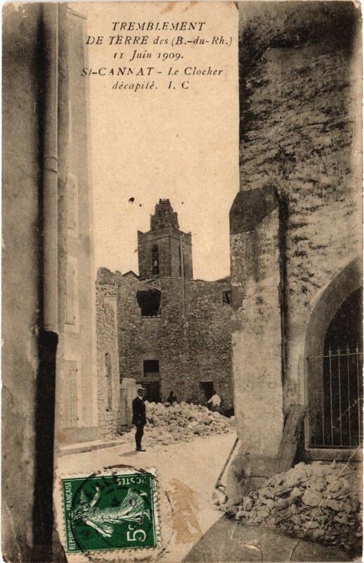 Carte postale ancienne Saint-Cannat Clocher earthquake 1909 à Saint-Cannat