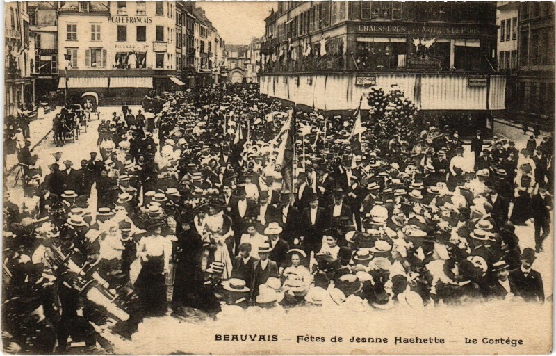 Carte postale ancienne Fetes de Jeanne Hachette Beauvais Le Cortege à Beauvais