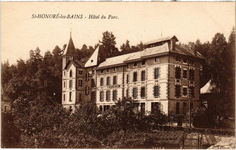 Carte postale ancienne Saint-Honoré-les-Bains Hotel du Parc à Saint-Honoré-les-Bains