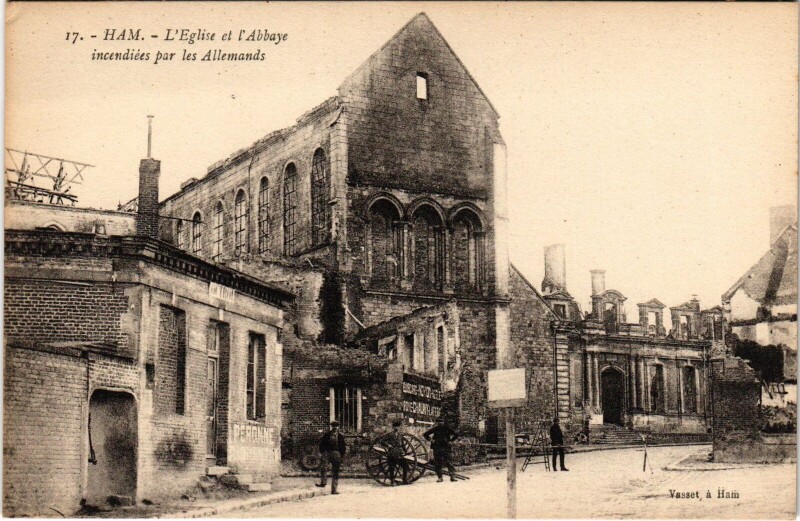 Carte postale ancienne Ham Eglise et Abbaye Guerre