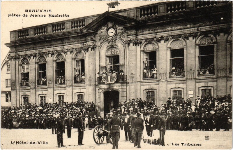 Carte postale ancienne Fetes de Jeanne Hachette Beauvais Hotel de Ville Les Tribunes à Beauvais