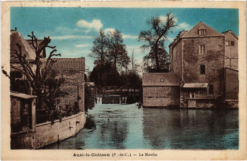 Carte postale ancienne Auxi-le-Chateau Le Moulin