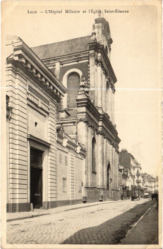 Carte postale ancienne Lille hopital Militaire Eglise Saint-Etienne à Lille