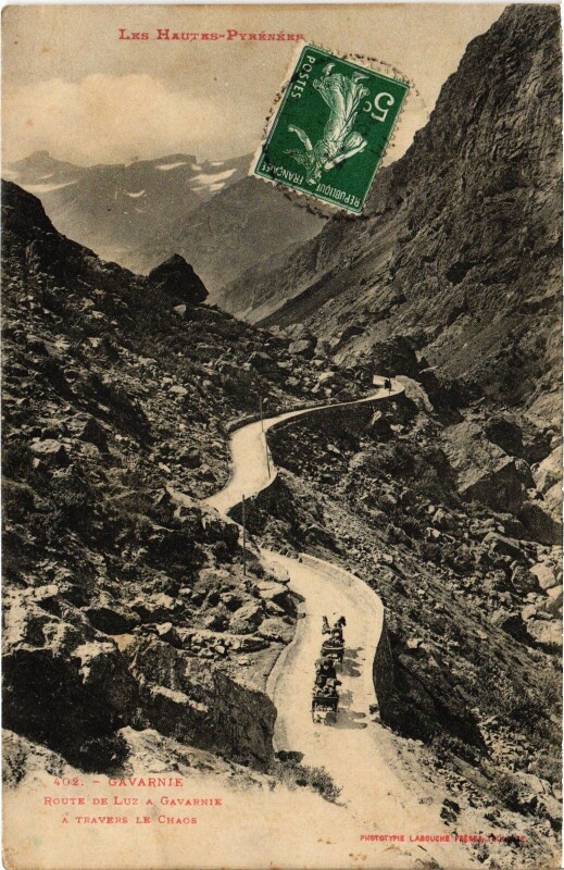 Carte postale ancienne Pyrénées Gavarnie Route de Luz a travers le Chaos